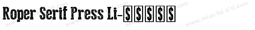 Roper Serif Press Li字体转换